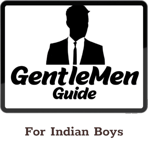 Gentle man guide for Indian boys